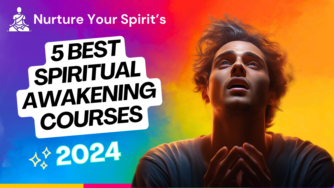 6 Best Spiritual Awakening Courses of 2024