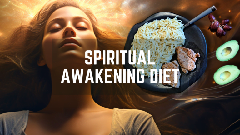 The Spiritual Awakening Diet (What To Eat & What To Avoid)