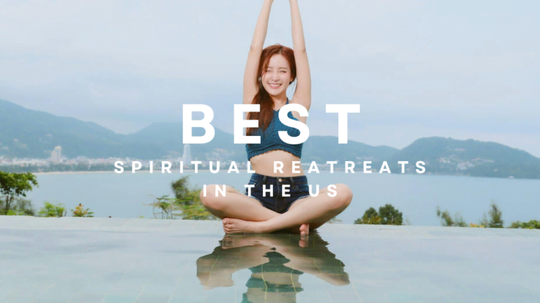 7 Best Spiritual Retreats In the US (Ultimate List)